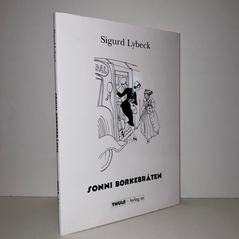 Sonni Borkebråten - Sigurd Lybeck. u.å.