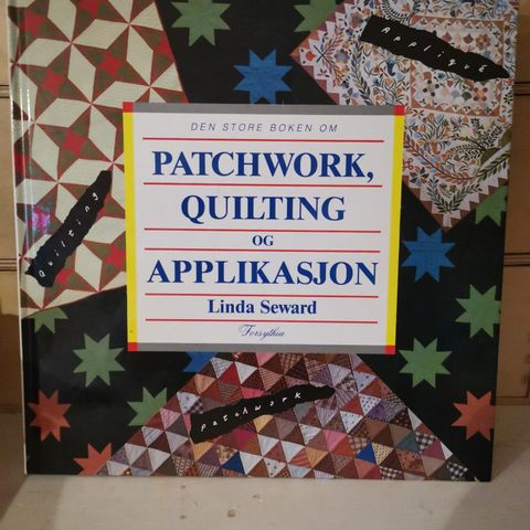Håndtverksbok, Den store boken om Patchwork  av Linda Seward