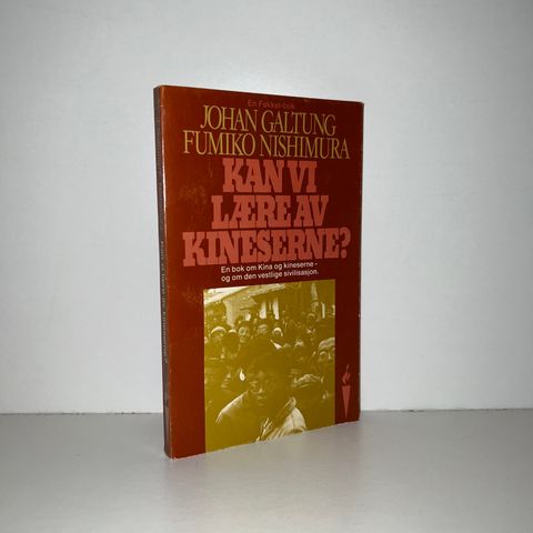 Kan vi lære av kineserne? - Johan Galtung & Fumiku Nishimura. 1975