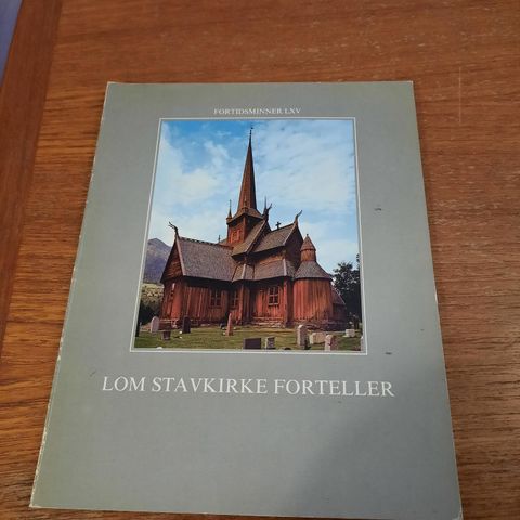 Fortidsminner LXV - Lom stavkirke forteller - 1978