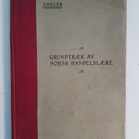 Grundtræk av Norsk handelslære ( 1916 ) : Adeler