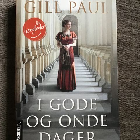 Pocketbok: Gill Paul, I gode og onde dager