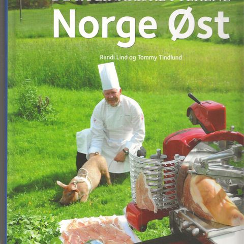 Randi Lind og Tommy Tindlund De kulinariske Fylkene Norge Øst , 2013 ,innb.