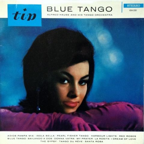 Alfred Hause And His Tango Orchestra* – Blue Tango ( LP 1969)