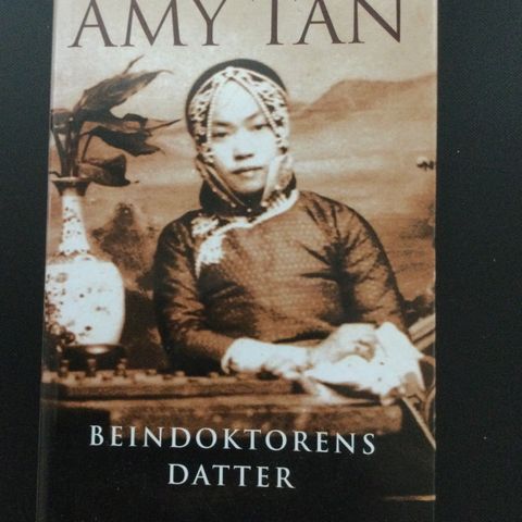 Amy Tan: Beindoktorens datter