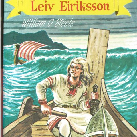 William O. Steele: Historien om Leiv Eriksson - Eliteserien - Forlagshuset