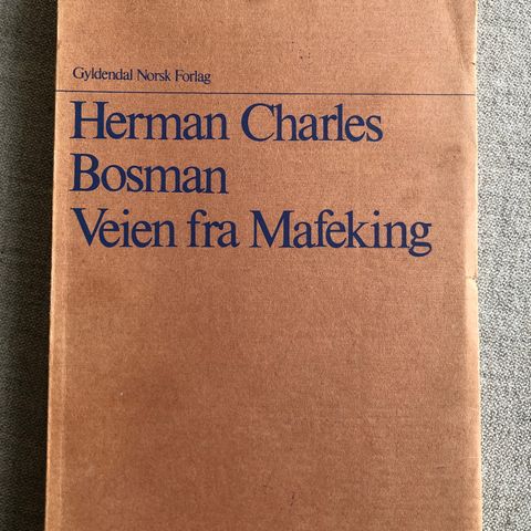 Veien fra Mafeking av Herman C. Bosman