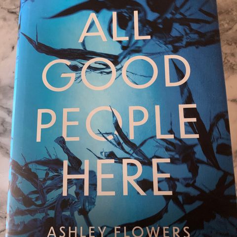 All good people here av ashley flowers