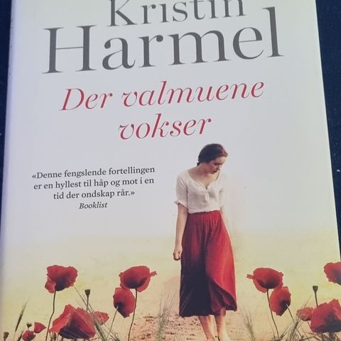 Kristin Harmel - Der valmuene vokser