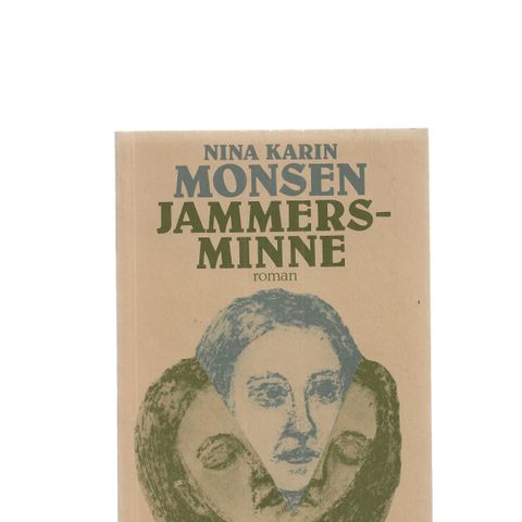 Nina Karin Monsen Jammersminne Roman 1980 1.utg. o.omslag Ulest ikke åpnet