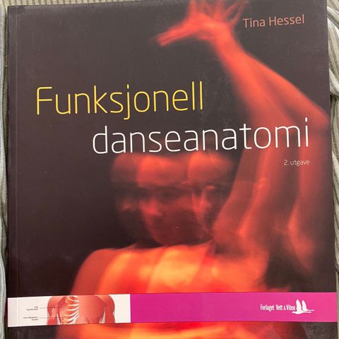 Funksjonell danseanatomi - Tina Hessel