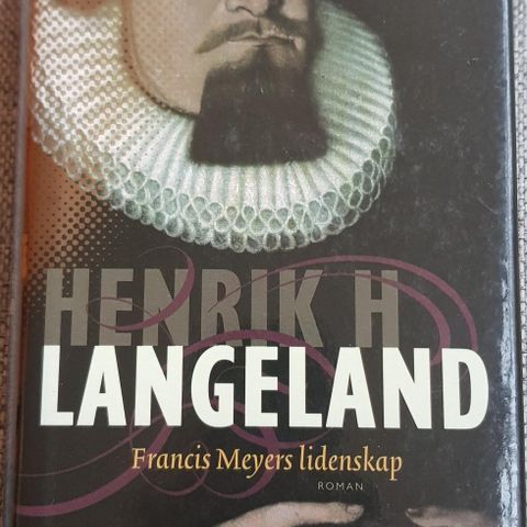 Henrik H. Langeland - Francis Meyers lidenskap