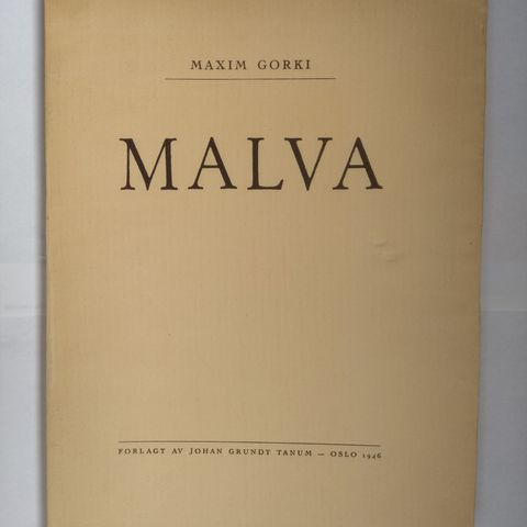 Maxim Gorki - Malva