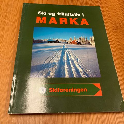 SKI OG FRILUFTSLIV I MARKA