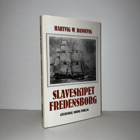 Slaveskipet Fredensborg - Hartvig W, Dannevig. 1978