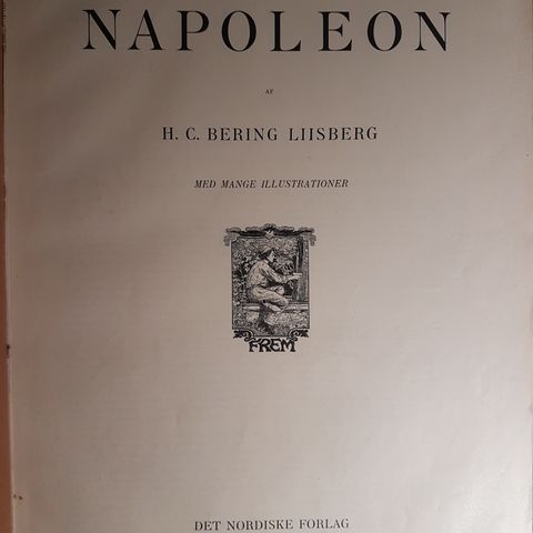 Liisberg, H. C. Bering : Napoleon. Med mange illustrationer ( 1900 )