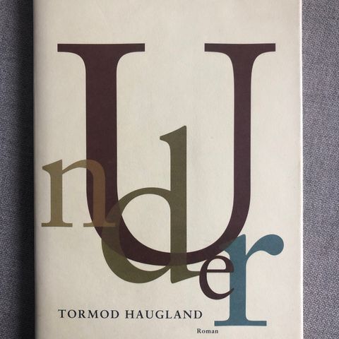 Under av Tormod Haugland