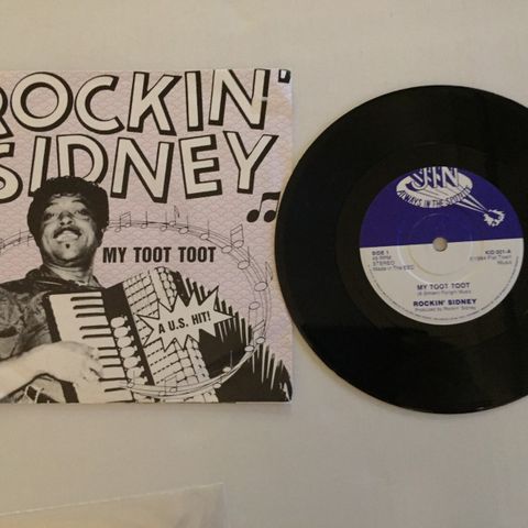 ROCKIN' SIDNEY / MY TOOT TOOT - 7" VINYL SINGLE  (ZYDECO)