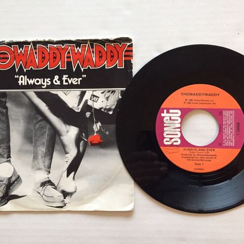 SHOWADDYWADDY / ALWAYS & FOREVER - 7" VINYL SINGLE