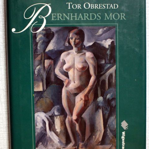 Tor Obrestad : Bernhards mor.