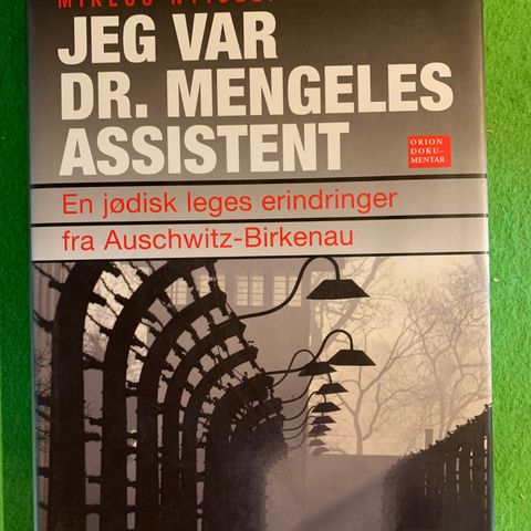 Miklòs Nyiszli - Jeg var dr. Mengeles assistent. (2007)