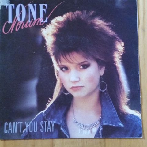 Tone Norum - Can`t you stay/ Playing with fire