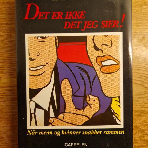 Det er ikke det jeg sier! Når menn og kvinner snakker sammen - Deborah Tannen