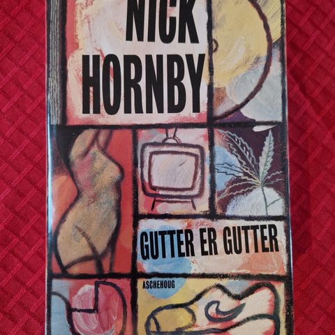 Gutter er gutter - Nick Hornby