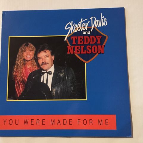 SKEETER DAVIS AND TEDDY NELSON - YOU WERE MADE FOR ME - VINYL LP