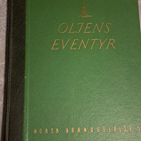 Oljens Eventyr. En historikk for norsk brændsolje A/S.