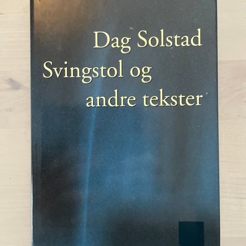 Dag Solstad «Svingstol og andre tekster»