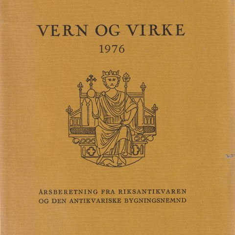 Vern og virke  1976 Årsberetning fra Riksantikveren .o.omslag