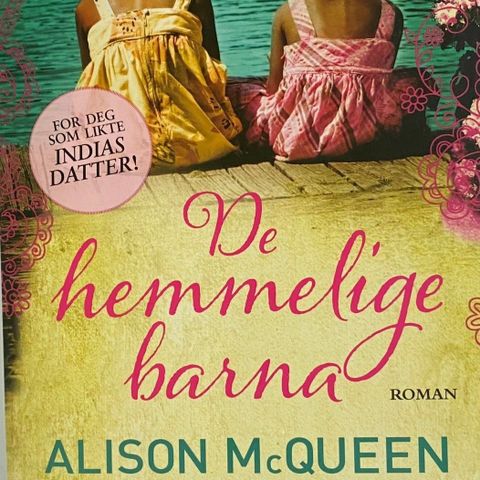 Alison McQueen: "De hemmelige barna". Roman. Stor pocket