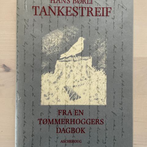 Hans Børli «Fra en tømmerhoggers dagbok»