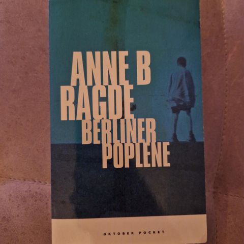 Berlinerpoplene - Anne B. Ragde - Pocket