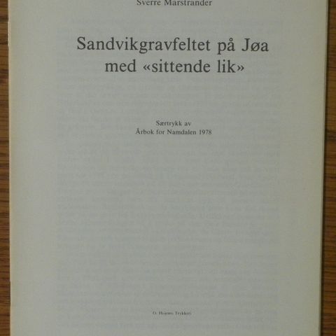 NORD-TRØNDELAG Sandvik Jøa Fosnes Namsos. Gravfeltet på Jøa med sittende lik.