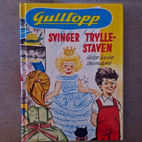 Gulltopp - svinger tryllestaven - Helen Louise Thorndyke