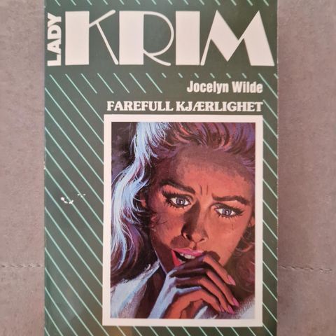 Lady Krim - Farefull kjærlighet - Jocelyn Wilde - Pocket