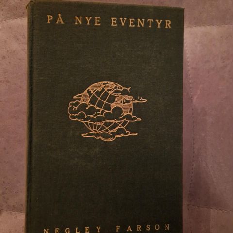 På nye eventyr - Negley Farson