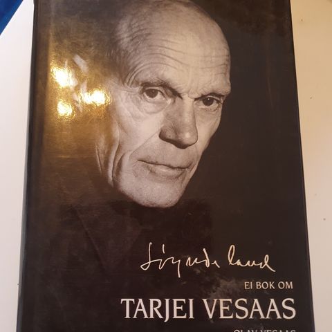 Ei bok om Tarjei Vesaas. Løynde land. Olav Vesaas