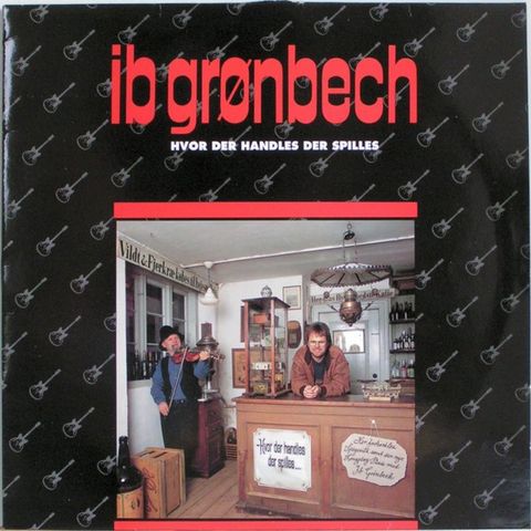 Ib Grønbech – Hvor Der Handles Der Spilles ( LP 1992)