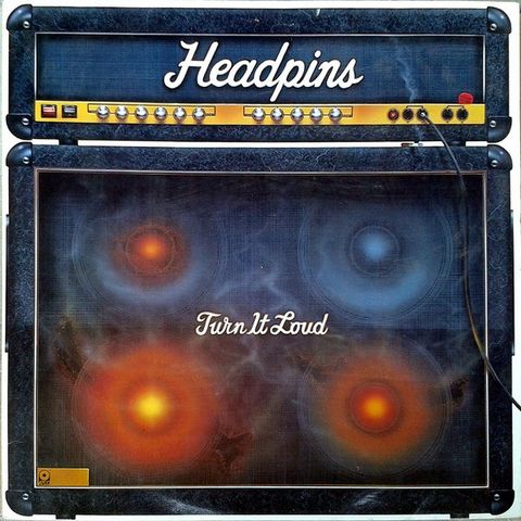 Headpins – Turn It Loud ( LP, Album 1982)