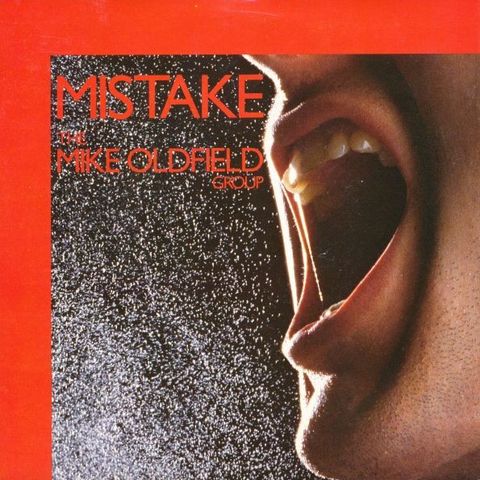 The Mike Oldfield Group – Mistake( 7" 1982)