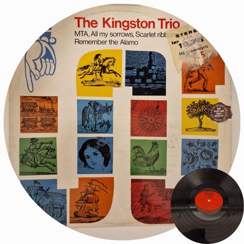 VINTAGE/RETRO LP-VINYL "THE KINGSTON TRIO/MTA ALL MY SORROWS .."