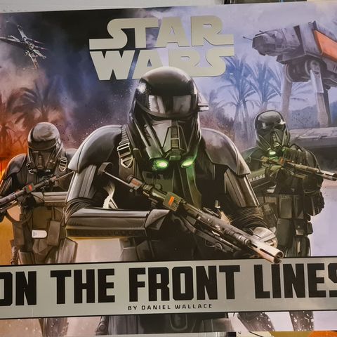 Star Wars - On the Front Lines Hardcover 2017