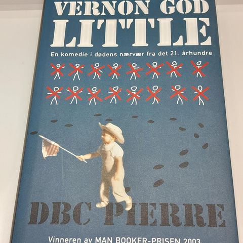 Vernon God Little - DBC Pierre