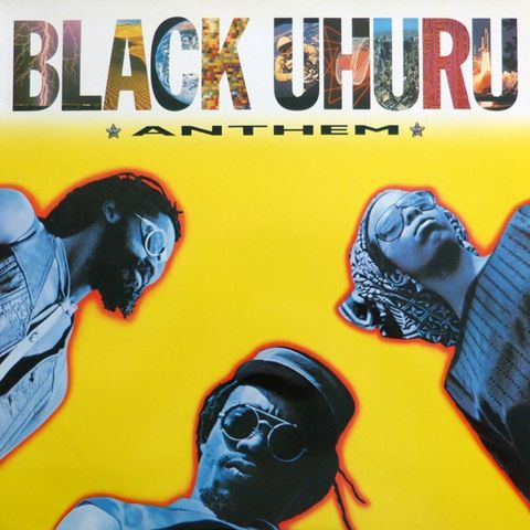 Black Uhuru – Anthem ( LP, Album 1984)