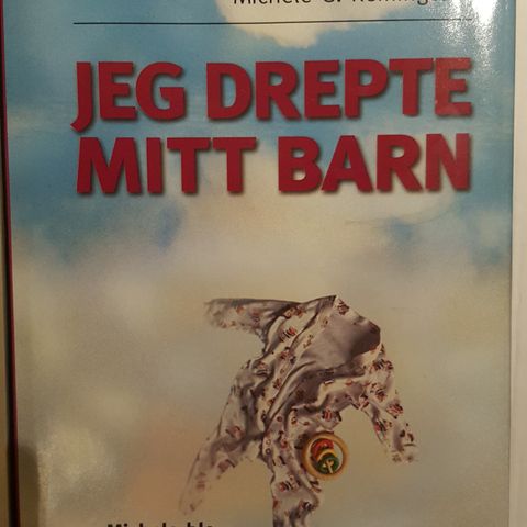 "Jeg drepte mitt barn" Carl S. Burak Michele G. Remington . trn 38