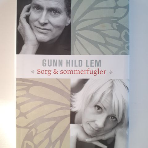 Sorg & sommerfugler - Gunn Hild Lem