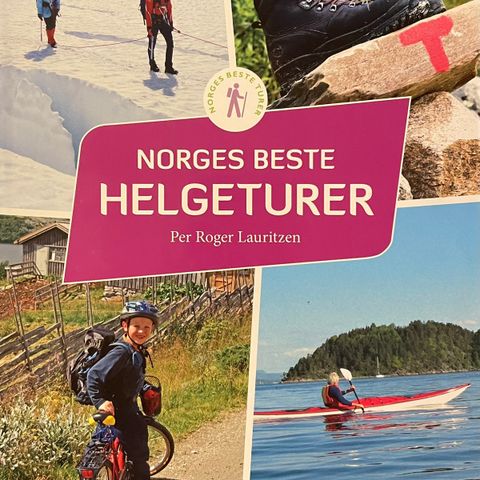 Norges beste helgeturer. Per Roger Lauritzen.